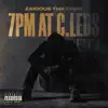 Zakious Tha Chief - 7PM At C.Leds, Pt. 1 - Single